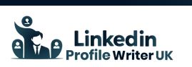 Linkedin Profile Writer Uk