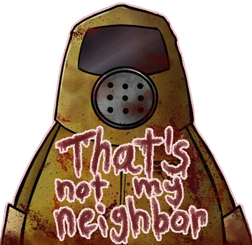 That's Not My Neighbor